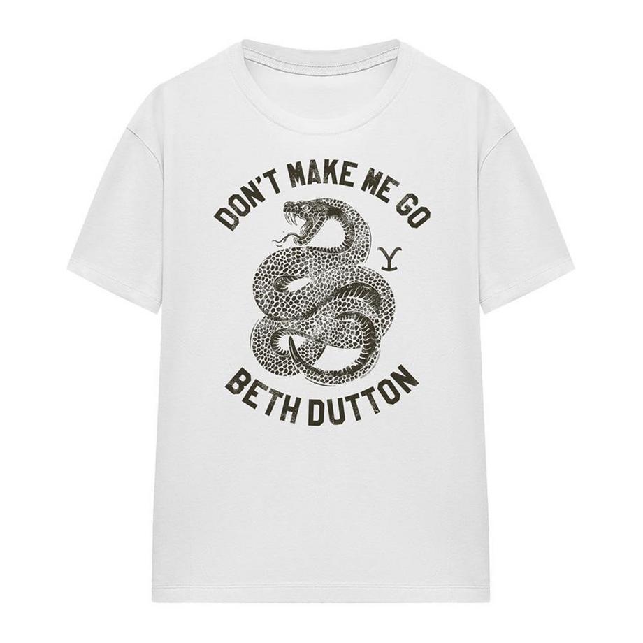 Don´t Make Me Go Beth Dutton Maglietta