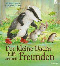 Der kleine Dachs hilft seinen Freunden Chiew, Suzanne; Pedler, Caroline (Illustrationen) Couverture rigide 