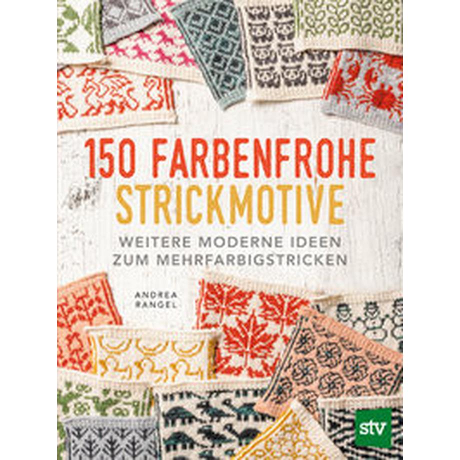   150 farbenfrohe Strickmotive 