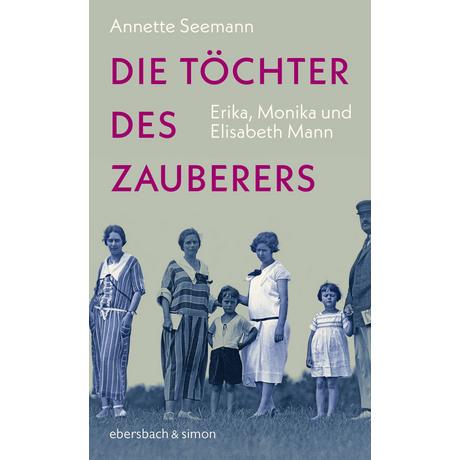 Die Töchter des Zauberers Seemann, Annette Gebundene Ausgabe 