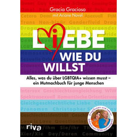 L(i)ebe, wie du willst Gracioso, Gracia; Novel, Ariane (Co-Autor, Co-Autorin) Gebundene Ausgabe 