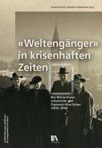 «Weltengänger» in krisenhaften Zeiten Nerlich, Daniel (Hrsg.); Wiesmann, Matthias (Hrsg.) Couverture rigide 