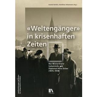 «Weltengänger» in krisenhaften Zeiten Nerlich, Daniel (Hrsg.); Wiesmann, Matthias (Hrsg.) Couverture rigide 