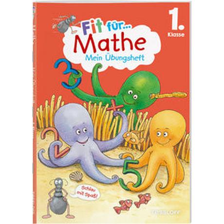 Fit für Mathe 1. Klasse. Mein Übungsheft Gramowski, Kirstin; Wandrey, Guido (Illustrationen) Copertina rigida 