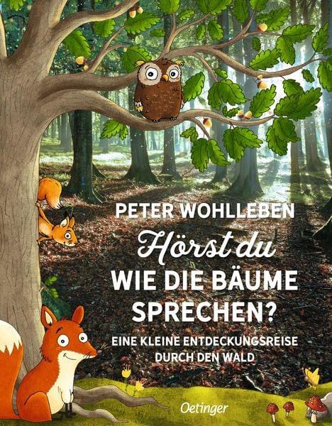 Hörst du, wie die Bäume sprechen? Peter Wohlleben Copertina rigida 