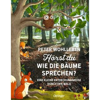 Hörst du, wie die Bäume sprechen? Peter Wohlleben Gebundene Ausgabe 