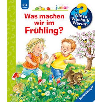 Wieso? Weshalb? Warum? junior, Band 59: Was machen wir im Frühling?