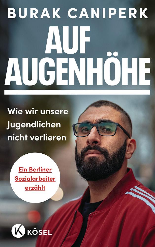 Auf Augenhöhe Caniperk, Burak; Wierth, Alke (Beitrag) Gebundene Ausgabe 