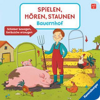 Spielen, Hören, Staunen: Bauernhof. Ein Soundbuch ganz ohne Batterie und Elektronik Wieker, Katharina; Kvitka, Olena (Illustrationen) Couverture rigide 