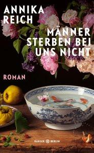 Männer sterben bei uns nicht Reich, Annika Copertina rigida 