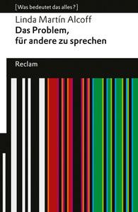 Das Problem, für andere zu sprechen Alcoff, Linda Martín; Gföhler, Valerie (Übersetzung); Martinez Mateo, Marina (Hrsg.); Martinez Mateo, Marina (Nachwort) Libro in brossura 