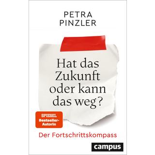 Hat das Zukunft oder kann das weg? Pinzler, Petra Couverture rigide 