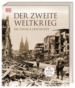 Der Zweite Weltkrieg Messenger, Charles; Grant, Reg G.; Bastable, Jonathan; KERRIGAN, MICHAEL; Cross, Robin; Kramer, Ann; Regan, Sally; Holmes, Richard (Hrsg.) Copertina rigida 