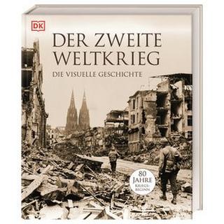 Der Zweite Weltkrieg Messenger, Charles; Grant, Reg G.; Bastable, Jonathan; KERRIGAN, MICHAEL; Cross, Robin; Kramer, Ann; Regan, Sally; Holmes, Richard (Hrsg.) Copertina rigida 