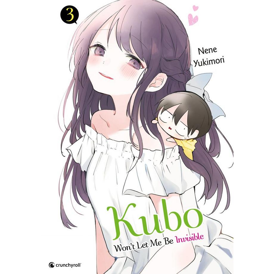 Crunchyroll Manga  Kubo Won't Let Me Be Invisible - Band 3 