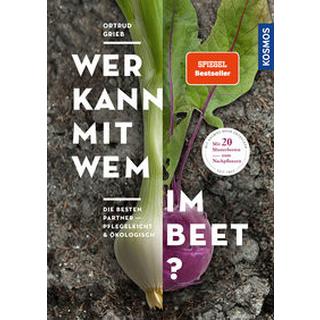 Wer kann mit wem im Beet? Grieb, Ortrud Couverture rigide 