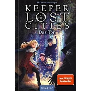 Keeper of the Lost Cities - Das Tor (Keeper of the Lost Cities 5) Messenger, Shannon; Attwood, Doris (Übersetzung) Couverture rigide 