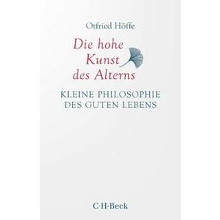 Die hohe Kunst des Alterns Höffe, Otfried Livre de poche 