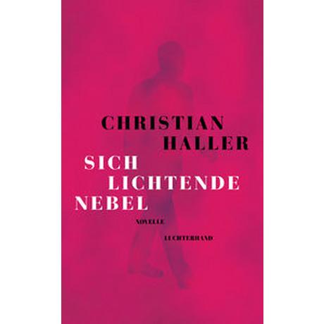 Sich lichtende Nebel Haller, Christian Couverture rigide 