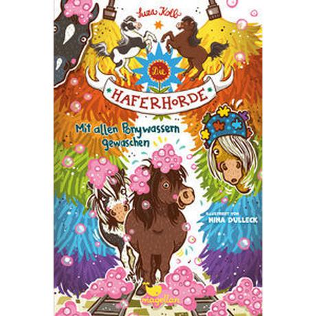 Die Haferhorde - Mit allen Ponywassern gewaschen Kolb, Suza; Dulleck, Nina (Illustrationen) Couverture rigide 