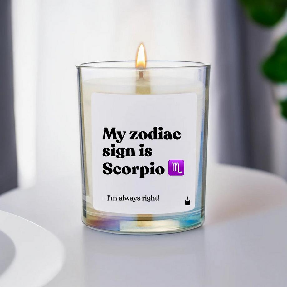 CandleHand Bougie parfumée Woody My zodiac sign is Scorpio - I'm always right!  