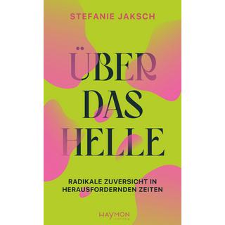 Über das Helle Jaksch, Stefanie Copertina rigida 