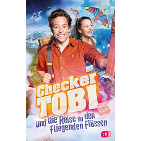 Checker Tobi und die Reise zu den fliegenden Flüssen - Das Buch zum Film Stichler, Mark; Checker Tobi (Hrsg.) Couverture rigide 