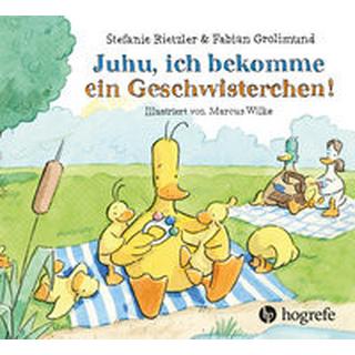 Juhu, ich bekomme ein Geschwisterchen! Rietzler, Stefanie; Grolimund, Fabian; Wilke, Marcus (Illustrationen) Gebundene Ausgabe 