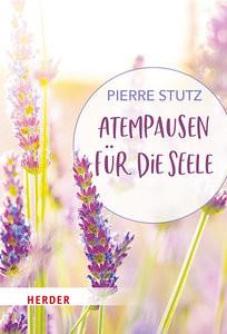 Atempausen für die Seele Stutz, Pierre Libro in brossura 