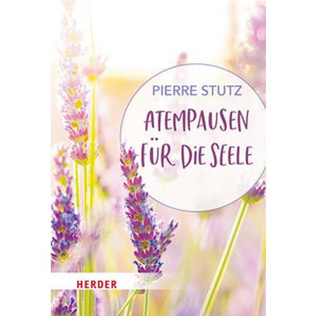 Atempausen für die Seele Stutz, Pierre Libro in brossura 