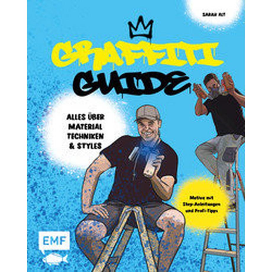 EMF Edition Michael Fischer  Graffiti Guide 