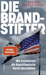 Die Brandstifter Brockschmidt, Annika Couverture rigide 