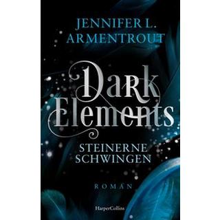 Dark Elements 1 - Steinerne Schwingen Armentrout, Jennifer L.; Sander, Ralph (Übersetzung) Copertina rigida 