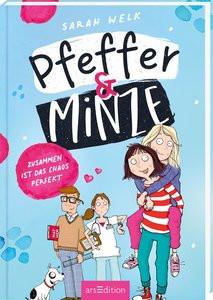 Pfeffer & Minze - Zusammen ist das Chaos perfekt (Pfeffer & Minze 2) Welk, Sarah; Saleina, Thorsten (Illustrationen) Gebundene Ausgabe 