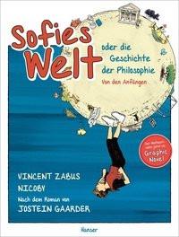 Sofies Welt oder die Geschichte der Philosophie - Von den Anfängen Zabus, Vincent; Nicoby; Kronenberger, Ina (Übersetzung) Gebundene Ausgabe 