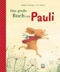 Das große Buch von Pauli Weninger, Brigitte; Tharlet, Eve (Illustrationen) Couverture rigide 