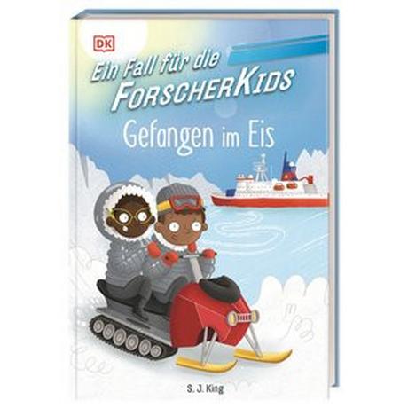 Ein Fall für die Forscher-Kids 7. Gefangen im Eis King, S. J.; O´Shea, Ellie (Illustrationen); Hald, Katja (Übersetzung); DK Verlag - Kids (Hrsg.) Copertina rigida 