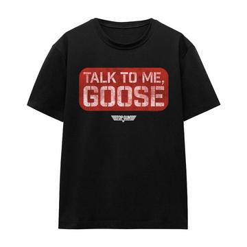 Talk To Me Goose TShirt