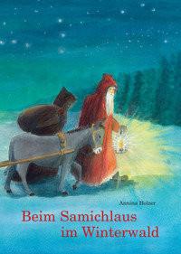 Beim Samichlaus im Winterwald Holzer, Annina; Holzer, Annina (Illustrationen) Couverture rigide 