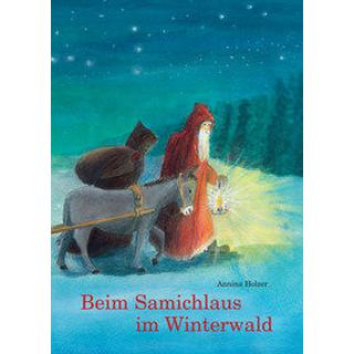 Beim Samichlaus im Winterwald Holzer, Annina; Holzer, Annina (Illustrationen) Couverture rigide 