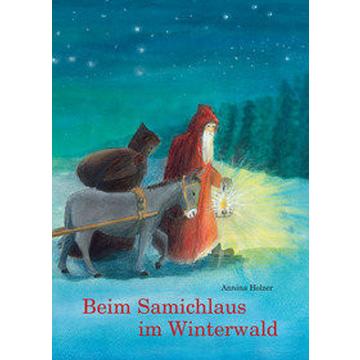 Beim Samichlaus im Winterwald