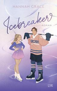 Icebreaker Grace, Hannah; Betzenbichler, Richard (Übersetzung) Couverture rigide 