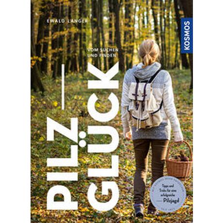 Pilzglück Langer, Ewald Couverture rigide 