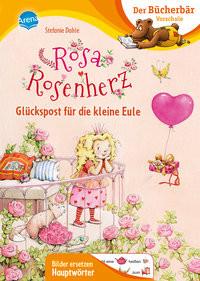 Rosa Rosenherz. Glückspost für die kleine Eule Dahle, Stefanie; Dahle, Stefanie (Illustrationen) Copertina rigida 