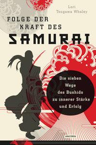 Folge der Kraft des Samurai Tsugawa Whaley, Lori Couverture rigide 