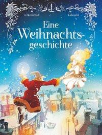 Eine Weihnachtsgeschichte Dickens, Charles; L'Hermenier, Maxe; Labourot, Thomas; Pröfrock, Ulrich (Übersetzung) Copertina rigida 