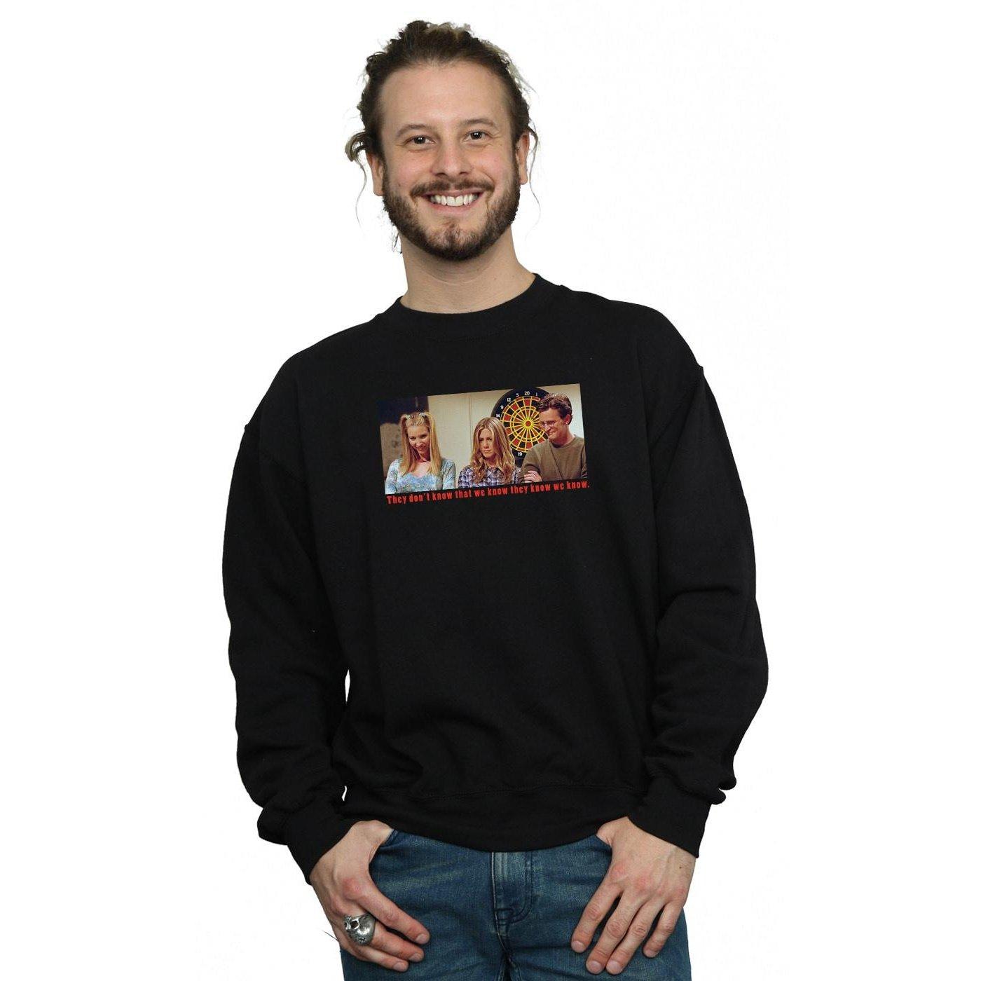 Friends  They Don't Know That We Know Sweatshirt 