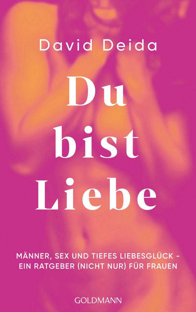 Du bist Liebe Deida, David Livre de poche 