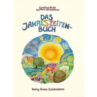 Das Jahreszeitenbuch Kutik, Christiane; Ott-Heidmann, Eva-Maria (Illustrationen) Couverture rigide 