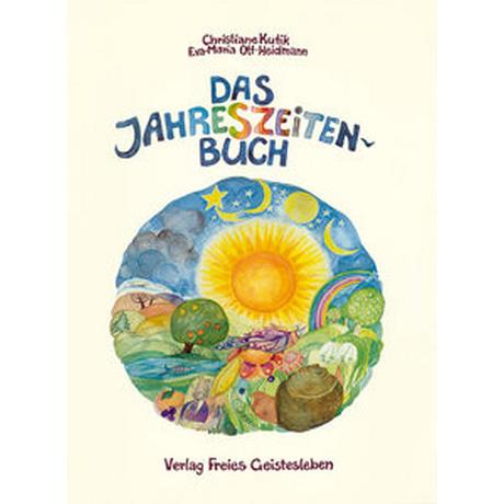 Das Jahreszeitenbuch Kutik, Christiane; Ott-Heidmann, Eva-Maria (Illustrationen) Couverture rigide 